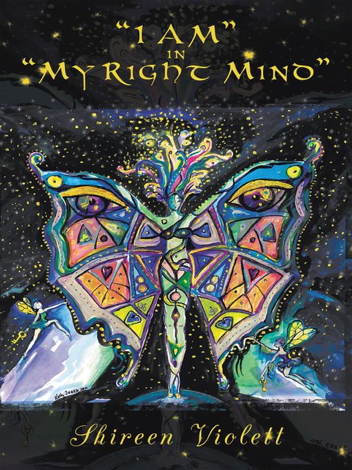 Title details for "I Am" in "My Right Mind" by Shireen Violett - Available